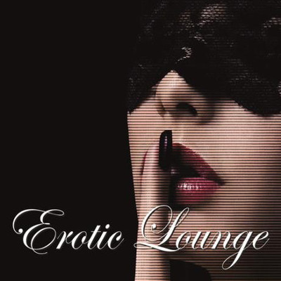 Erotic Lounge (2015) MP3