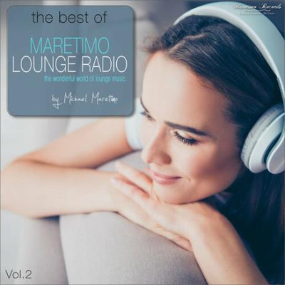 The Best Of Maretimo Lounge Radio: Vol. 2 (2022) MP3