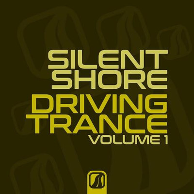 Silent Shore: Driving Trance Vol 1 (2022) MP3