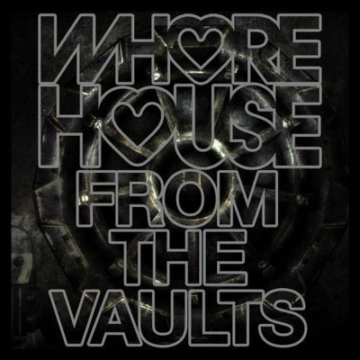 Whore House From The Vaults (2022) MP3
