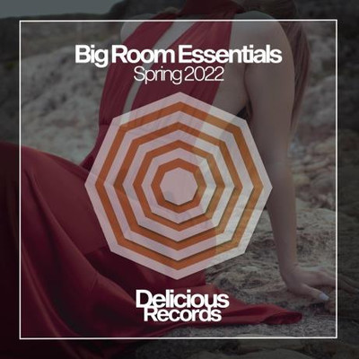 Big Room Essentials 2022 (2022) MP3