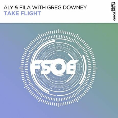 Aly & Fila with Greg Downey - Take Flight (2022) MP3