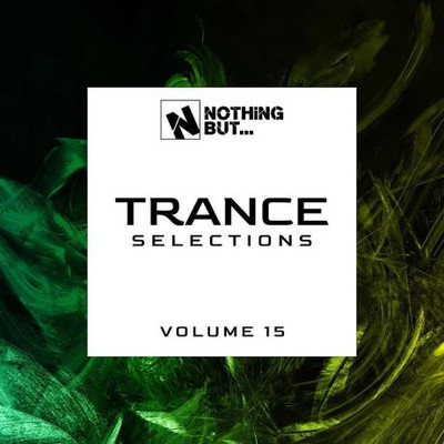 Nothing But... Trance Selections Vol 15 (2022) MP3