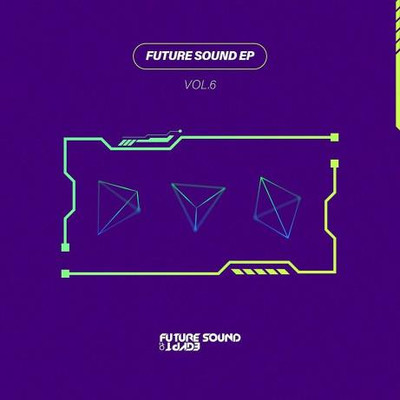 Future Sound EP Vol 6 (2022) MP3