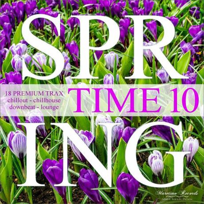 Spring Time Vol 10 - 18 Premium Trax: Chillout, Chillhouse, Downbeat,