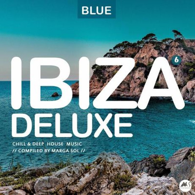 Ibiza Blue Deluxe Vol 6: Chill & Deep House Music (2022) MP3