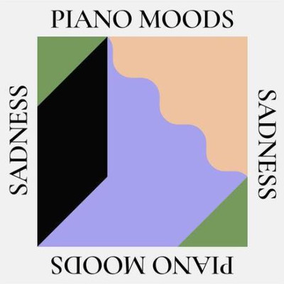 Piano Moods: Sadness (2022) MP3