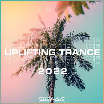 Summer Uplifting Trance (2022) MP3