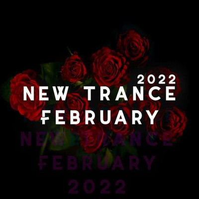 New Trance February 2022 MP3