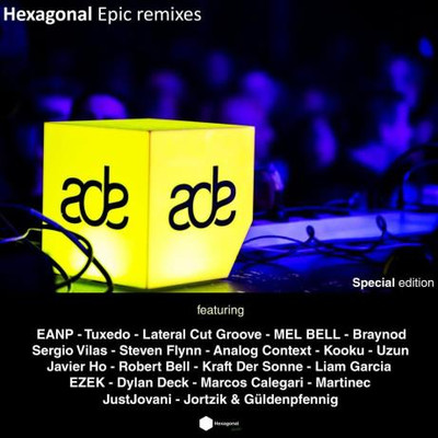 Hexagonal Epic Remixes ADE (2022) MP3