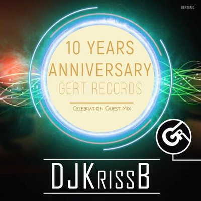 DJKrissB - Gert Records 10 Years Anniversary (2022) MP3