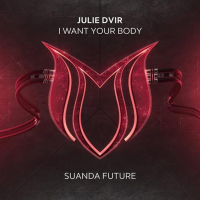Julie Dvir - Want Your Body (2022) MP3