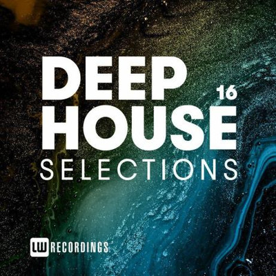 Deep House Selections Vol 16 (2023) MP3