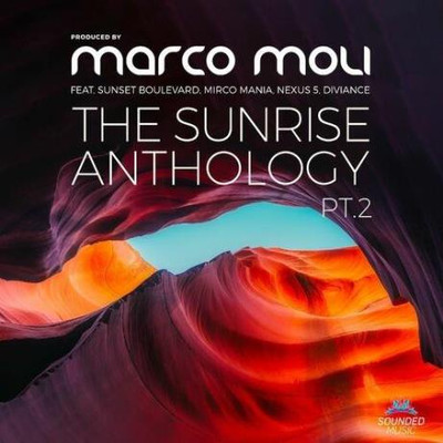 The Sunrise Anthology, Pt. 2 (Presented by Marco Moli) (2022) MP3