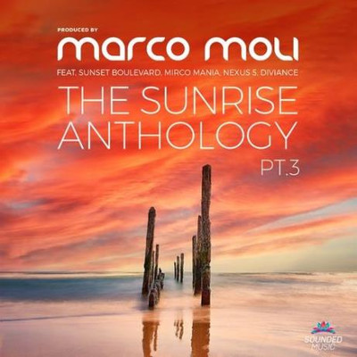 The Sunrise Anthology, Pt. 3 (Presented by Marco Moli) (2022) MP3