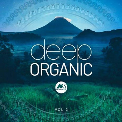 Deep Organic Vol 2 (2023) MP3