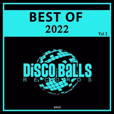 Best Of Disco Balls Records 2022 Vol 2 (2023) MP3