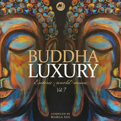 Buddha Luxury, Vol. 7 (Esoteric World Music) (2023) MP3