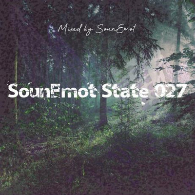 Sounemot State 027 (Mixed by SounEmot) (2023) MP3