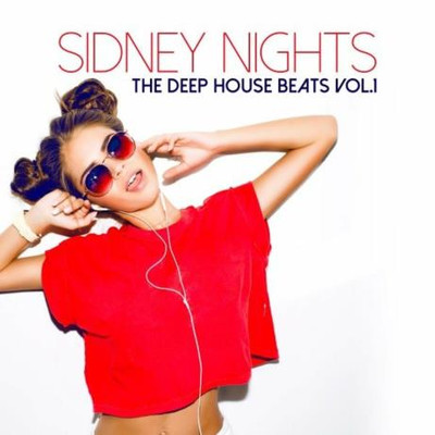 Sidney Nights - The Deep House Beats, Vol. 1 (2023) MP3