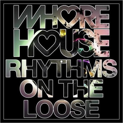 Whore House Rhythms On The Loose (2023) MP3