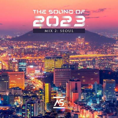 The Sound Of 2023 Mix 2: Seoul (2023) MP3