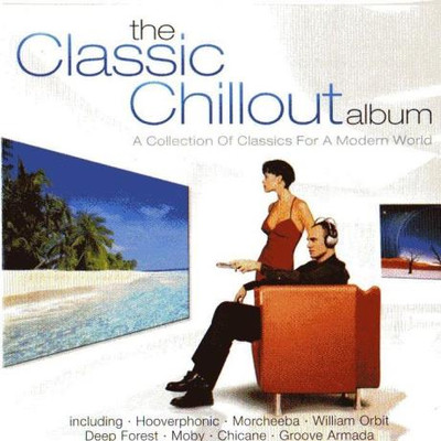The Classic Chillout Album (2001) MP3