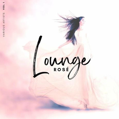 Lounge Rose, Vol. 1 (2023) MP3