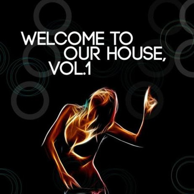 Welcome To Our House, Vol. 1 (2023) MP3