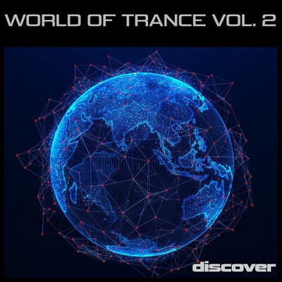 World Of Trance Vol 2 (2023) MP3