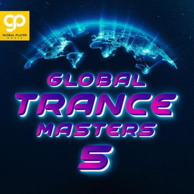 Global Trance Masters, Vol 5 (2023) MP3
