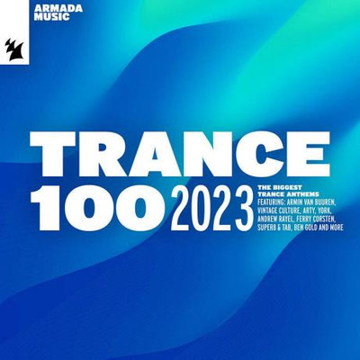 Trance 100 - 2023 (2023) MP3