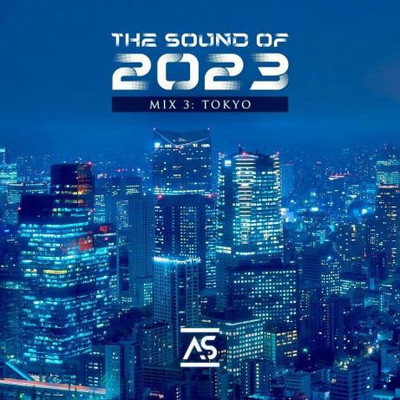The Sound Of 2023 Mix 3: Tokyo (2023) MP3