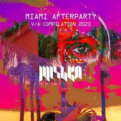 Miami Afterparty 2023 (DJ Edition) (2023) MP3