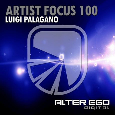 Artist Focus 100 - Luigi Palagano (2023) MP3