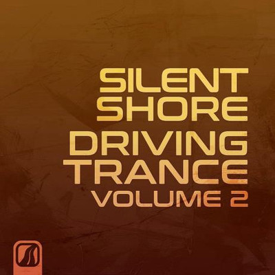 Silent Shore - Driving Trance Vol 2 (2023) MP3