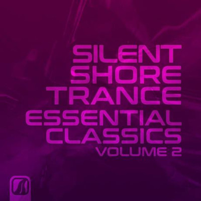 Silent Shore Trance - Essential Classics Vol 2 (2023) MP3