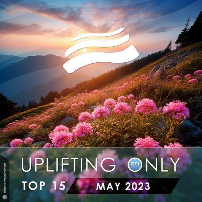 Uplifting Only Top 15: May 2023 (Extended Mixes) (2023) MP3