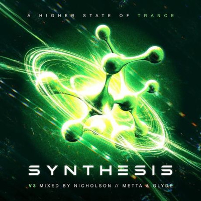 Synthesis Vol 3 (Mixed by Nicholson / Metta & Glyde) (2023) MP3