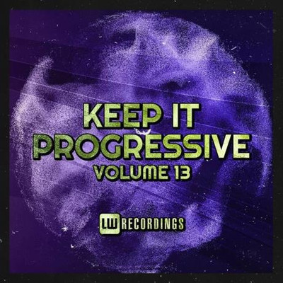Keep It Progressive Vol 13 (2023) MP3