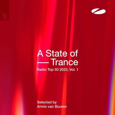 A State Of Trance Radio Top 50 - 2023, Vol 1 (Selected by Armin Van Bu