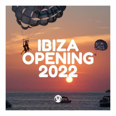 Ibiza Opening 2022 (2023) MP3