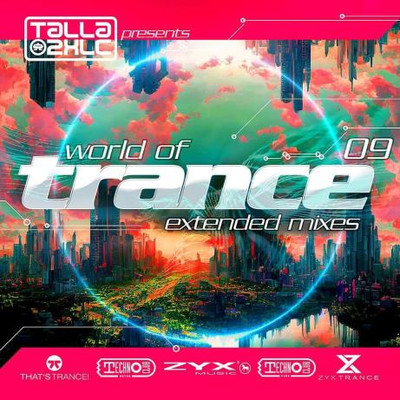 Talla 2XLC pres. World Of Trance 09 (Extended Mixes) (2023) MP3