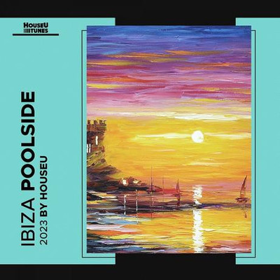 Ibiza Poolside 2023 (2023) MP3