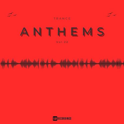 Trance Anthems, Vol. 22 (2023) MP3