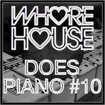 Whore House Does Piano #10 (2023) MP3