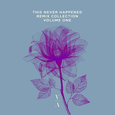 This Never Happened Remix Collection: Volume One (2023) MP3