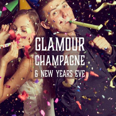 Glamour, Champagne & New Years Eve (2023) MP3