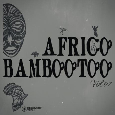 Africo Bambootoo, Vol.07 (2023) MP3