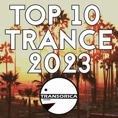 TOP 10 Trance 2023 (2024) MP3